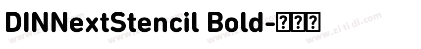 DINNextStencil Bold字体转换
